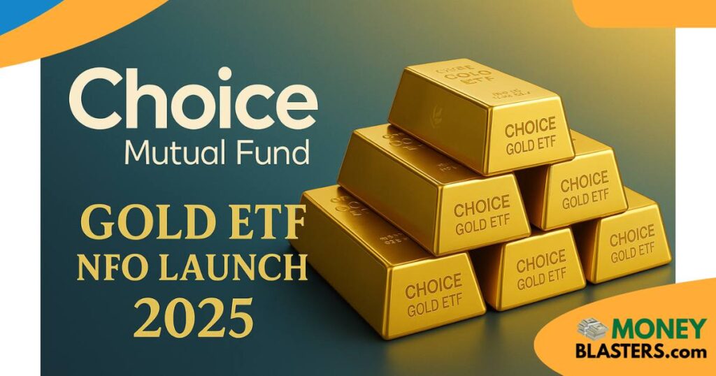 “A promotional banner for Choice Mutual Fund’s Gold ETF NFO Launch 2025 featuring the white Choice Mutual Fund logo on a golden-blue gradient background, realistic gold bars stacked on the right side, and elegant gold typography announcing the fund launch.”