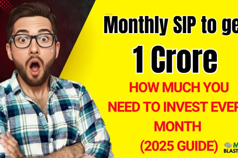 SIP to Build ₹1 Crore: How Much You Need to Invest Every Month (2025 Guide)